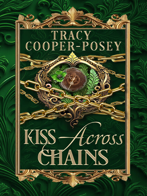 Title details for Kiss Across Chains by Tracy Cooper-Posey - Available